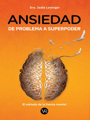 cover image of Ansiedad, de problema a superpoder